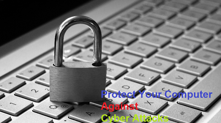 How To Secure Your Computer Against Cyber Attacks